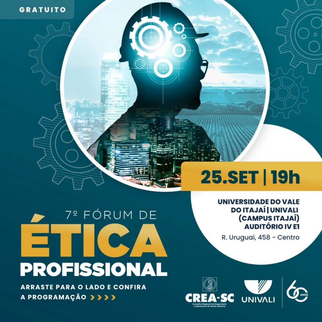 No próximo dia 25 de setembro, acontecerá na Univali campus Itajaí o 7º Fórum de Ética Profissional do Crea-SC