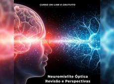 Inscrições para o curso Neuromielite Óptica, Revisão e Perspectivas encerra dia 17

