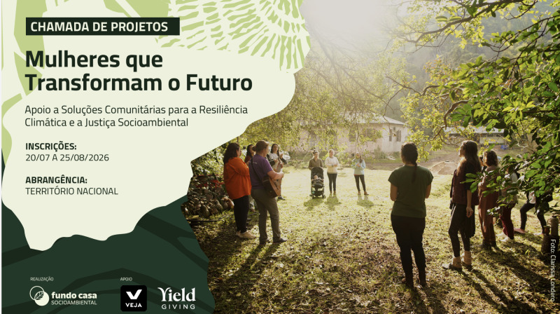 Mulheres que Transformam o Futuro &ndash; Apoio a Solu&ccedil;&otilde;es Comunit&aacute;rias para a Resili&ecirc;ncia Clim&aacute;tica e a Justi&ccedil;a Socioambiental.