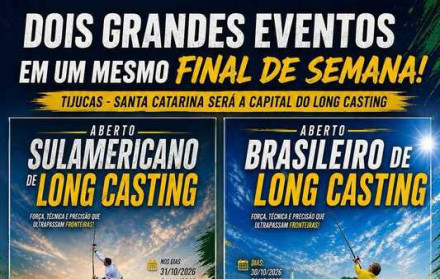 Tijucas, em Santa Catarina, vai se transformar na capital do Long Casting entre os dias 30 de outubro e 1&ordm; de novembro de 2026. 