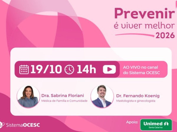 Transmiss&atilde;o ser&aacute; realizada no dia 19 de outubro, &agrave;s 14h, no canal oficial do Sistema OCESC no YouTube, com participa&ccedil;&atilde;o de especialistas da Unimed Santa Catarina.
