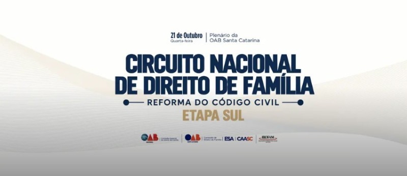 Programação aborda alimentos, parentalidade atípica, patrimônio e vulnerabilidades no ciclo de vida diante das propostas de Reforma do Código Civil.